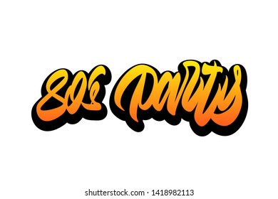 Retro party, 1980s, 80s handwritten vector lettering design. Vector calligraphy illustration isolated. Typography for banners, badges, postcard, t-shirt, prints, posters.