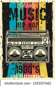 Retro Party 1990s Vintage Colored Poster With Boombox Vector Illustration. Layered, Separate Grunge Texture And Text