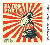 Retro party advertising with old gramophone. Old school poster design. Vector vintage illustration.