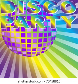 Retro Party Background - Disco Party Sign and Disco Ball on Multicolor Background - vector
