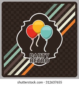 retro party design, vector illustration eps10 graphic 