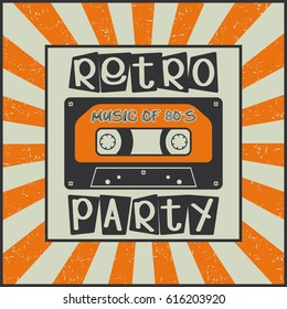 Retro party. Music of 80`s. Vintage advertising poster with a cassette on a Sunburst background. Vector illustration.