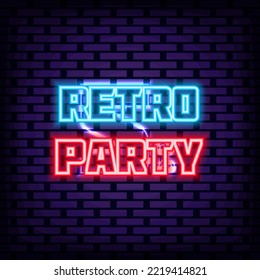 Retro Party Neon Sign Vector. Neon script. Light banner. Isolated on black background. Vector Illustration