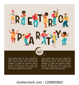 Retro party. Poster of the festival of jazz music. People dance rock and roll. Musicians play saxophone and trumpet. Jazz singer. A large set of characters in the style of 70-80 years.
