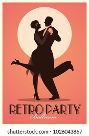 Retro Party Poster. Silhouettes of couple wearing clothes in the style of the twenties dancing Charleston
