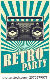 Retro party. Poster template with retro style boombox. Design element for banner, sign, flyer. Vector illustration