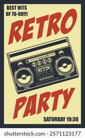 Retro party. Poster template with retro style boombox. Design element for banner, sign, flyer. Vector illustration