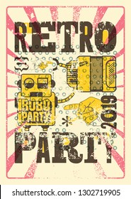 Retro Party typographic grunge poster design with old television screen, accordion and robot. Vector illustration.