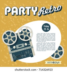 Retro party. Vector illustration,  poster. Vintage reel to reel tape.