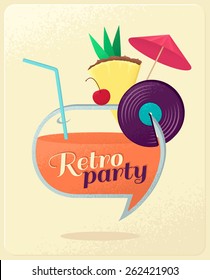 Retro party vector illustration with speech bubble and vinyl record. Cocktail, beach or retro music party concept. Design for poster, flyer or invitation