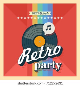 Retro Party. The Vinyl Record. Vector Poster In Retro Style. Vector Emblem.