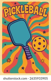 Retro pickleball poster with a paddle and ball on a colorful wavy psychedelic background, featuring bold text and playful star decorations