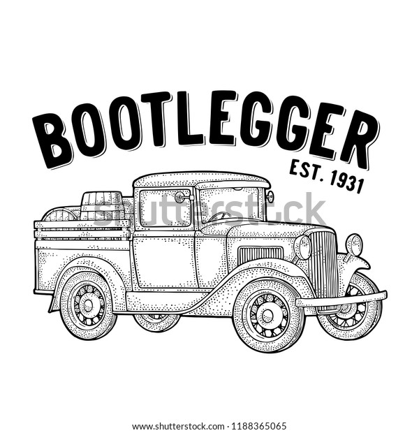 Retro pickup truck with wood barrel. Side view.\
Bootlegger lettering. Vintage black engraving illustration.\
Isolated on white background. Hand drawn design element for label,\
signboard and poster