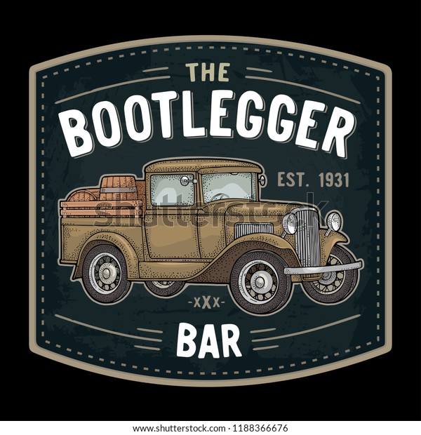 Retro pickup truck with wood barrel. Side view.\
THE Bootlegger bar lettering. Vintage color engraving illustration.\
Isolated on dark background. Hand drawn design element for label,\
signboard, poster
