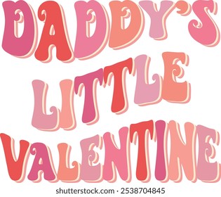 Retro Pink Daddy's little Valentine t shirts design, Valentines Day lettering frase t shirt design, Valentine's Day Isolated on white background, Arquivos para cortar EPS 10, Illustrator Artwork vetor