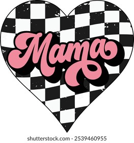 Retro Pink Mama heart vector,  black and white heart with diamonds, checkerboard pattern Mama, t shirt design, Isolated on white background, Cutting File, EPS 10,  girl mama mother's day sublimation