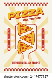 Plantilla de póster de pizzería retro con deliciosa Ilustración vectorial de porción de pizza.