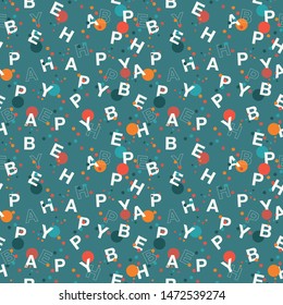Retro Polka dots mixed with wording  “BE HAPPY” Vector seamless pattern in typo play font.  ,Design for fashion,web,wallpaper,fabric, wrapping and all prints on vintage mint background color