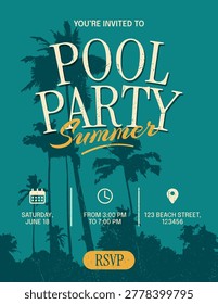Retro pool party summer invitation poster with teal background, palm silhouettes and grunge texture. Tropical beach event flyer for club, holiday and vacation design. Vector illustration