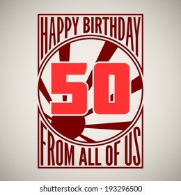 Retro poster. Birthday greeting, fifty years, vector banner.