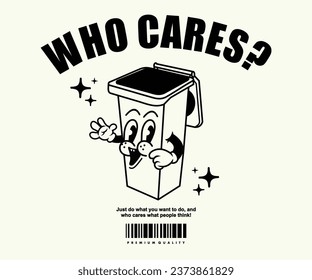 Retro Poster cartoon character rubbish bin Graphic Design for T shirt Street Wear and Urban Style