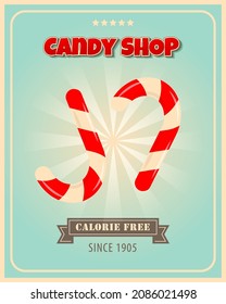 Retro poster design for candy shop. Candies vintage banner theme. Promotional banner for sweets, cakes and desserts.