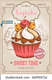 Retro Poster Design with Sweet Bakery Decorated Cupcakes Hand Drawn in Vintage Engraved Style. Vector illustration. 