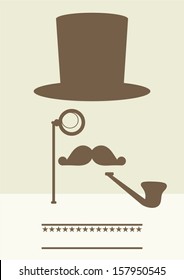 retro poster of gentleman with cylinder, monocle, mustache and smoking pipe