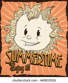 Retro poster with happy sun design and childlike face inviting you to enjoy summer season.
