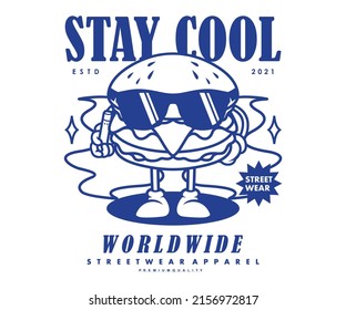 Retro Poster illustration of burger wearing glasses and holding an e-cigarette in his hand and above it says stay cool for t shirt design (street wear and urban style)