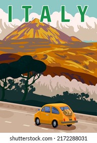 Retro Poster Italy. Road Retro Car, Mediterranean Romantic Landscape, Mountains. Retro Travel Poster