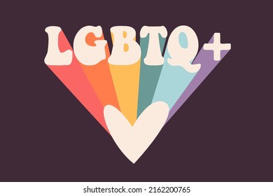 Retro poster with "LGBTQ+" slogan with heart and hippie rainbow sunshine on background. Vector LGBT rainbow print for t-shirt, sticker, poster. Hippie retro concept. 