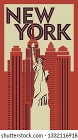 Retro poster New York. Statue of Liberty in the background of skyscrapers. Vector drawing