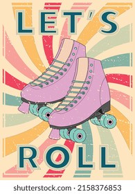 Retro poster with pink roller skates. Let's roll retro banner.