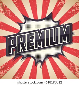 Retro poster, Premium, Vector illustration.