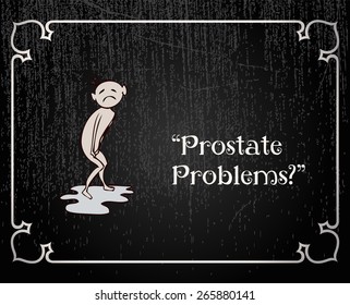 Retro Poster representing a Person with Urinary Problems on it, written Prostate Problems beside, Vector Illustration.