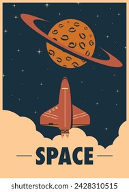 Retro poster with a space shuttle, planet with rings and text vector illustration