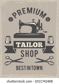 Retro Poster For Tailor Shop. Placard With Symbols Of Textile Production. Tailor Shop Vintage, Craft Tailoring With Machine, Vector Illustration