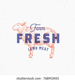 Retro Print Effect Farm Fresh Lamb Meat. Abstract Vector Sign, Symbol or Logo Template. Hand Drawn Sheep Sillhouette with Typography and Shabby Texture. Vintage Emblem or Stamp. Isolated.