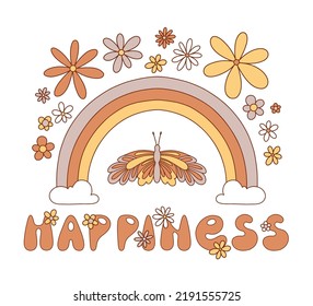 Retro print with flowers, rainbow, clouds, butterfly, lettering Happiness. Vector illustration for t-shirt, poster and other
