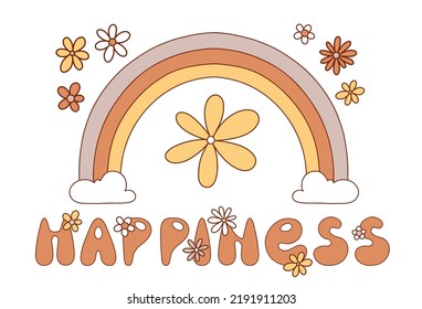 Retro print with flowers, rainbow, clouds, lettering Happiness. Vector illustration for t-shirt, poster and other