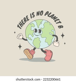 Retro print with running planet earth. There is no planet B. Art Vector illustration.