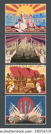 Retro Propaganda Posters, Murals Stylization, Soviet Placards, Workers, Kids, Urban and Industrial Backgrounds 
