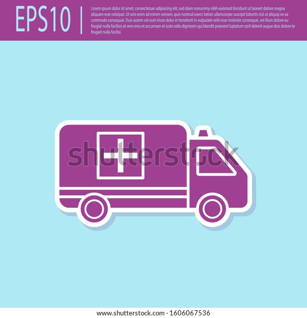 Retro purple Ambulance and emergency car
icon isolated on turquoise background. Ambulance vehicle medical
evacuation.  Vector
Illustration