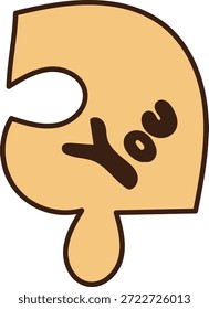 Pieza de rompecabezas retro con contorno redondeado y la palabra Usted en letras a mano en negrita. Símbolo de conexión, pertenencia, ajuste e individualidad para el mensaje de marca o el trabajo en equipo. Ilustración vectorial de dibujos animados.