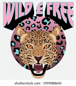 Retro rock and roll wild and free slogan print with leopard head illustration for girl tee t shirt - Vector 