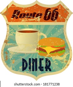 retro route sixty six diner sign, grunge style