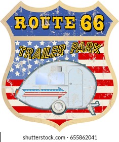 Retro Route Sixty Six Trailer Park Sign, Grungy Style, Vector Illustration