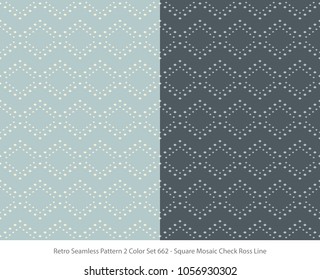 Retro Seamless Background 2 Color Set Square Mosaic Check Ross Line