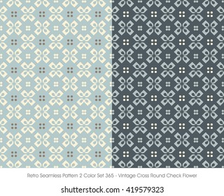Retro Seamless Pattern 2 Color Set_365 Vintage Cross Round Check Flower

